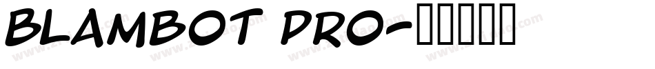 Blambot Pro字体转换